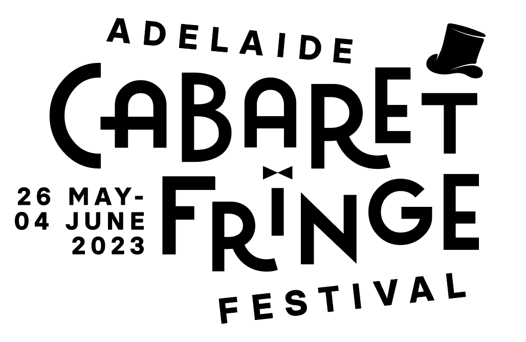 2024 Cabaret Fringe Festival 24 May to 2 June Cabaret Fringe Festival